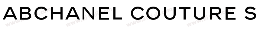 ABChanel Couture Sem字体转换 ABChanel Couture Sem字体转换